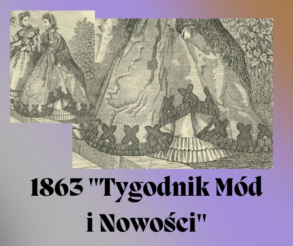 Suknia z 1863 roku zamieszczona w piśmie "Tygodnik Mód i Nowości"